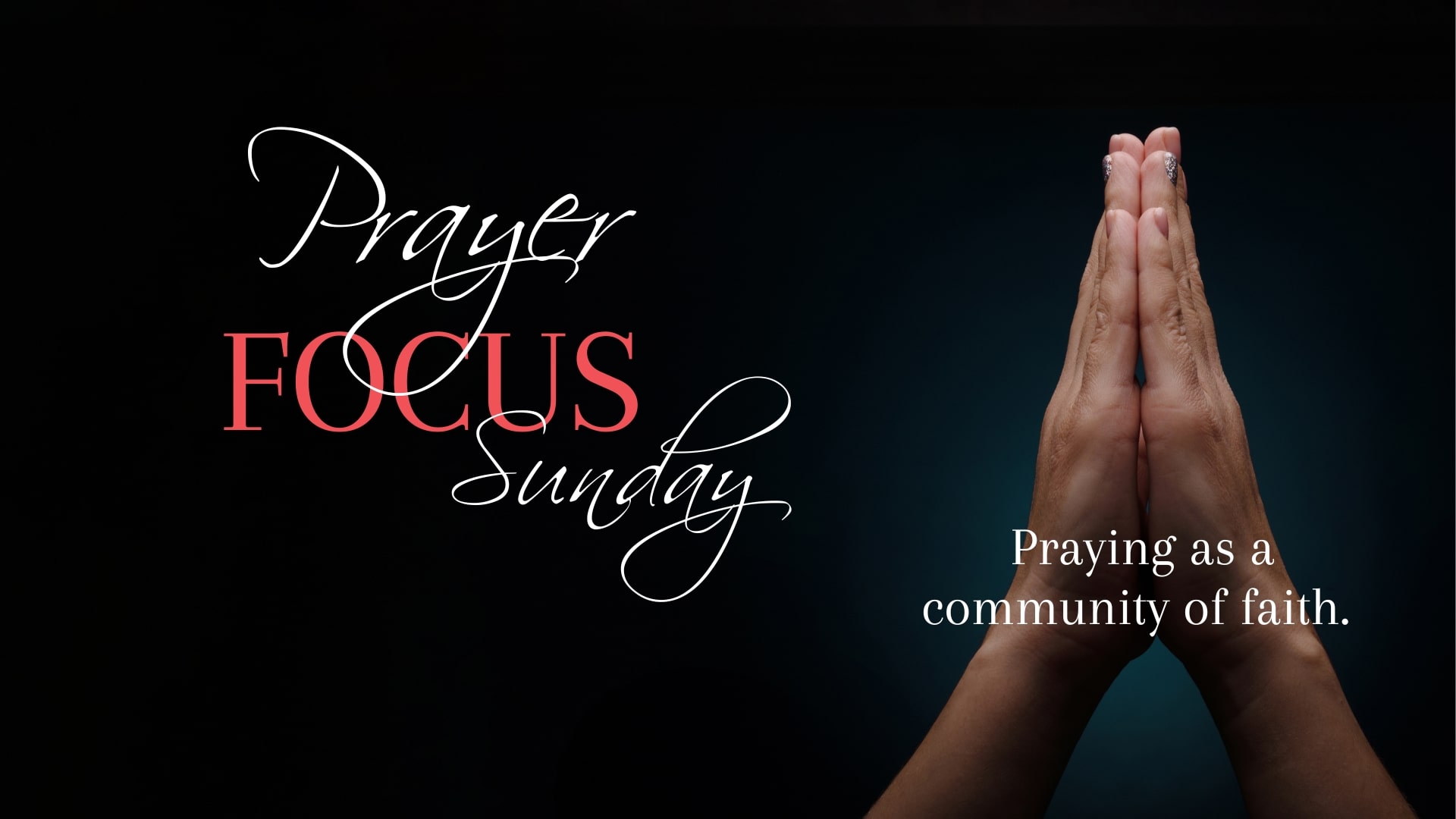 Prayer Focus Sunday